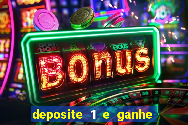 deposite 1 e ganhe 10 no fortune tiger